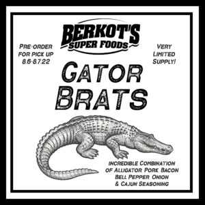 Berkot's Gator Brats for Pre-Order